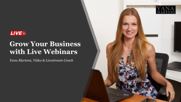 Grow business with Live Webinars Yana Martens